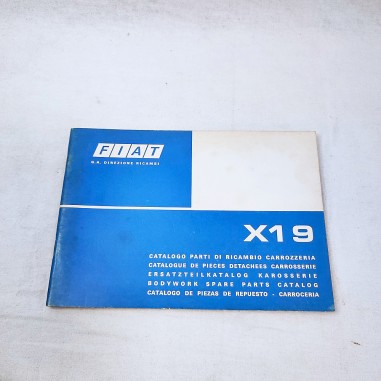 Fiat X19 catalogo parti di ricambuo carrozzeria 1° ed. 1975