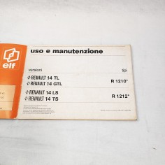 Renault 14 TL GTL R 1210 LS TS R1212 uso manutenzione 2° edizione 2
