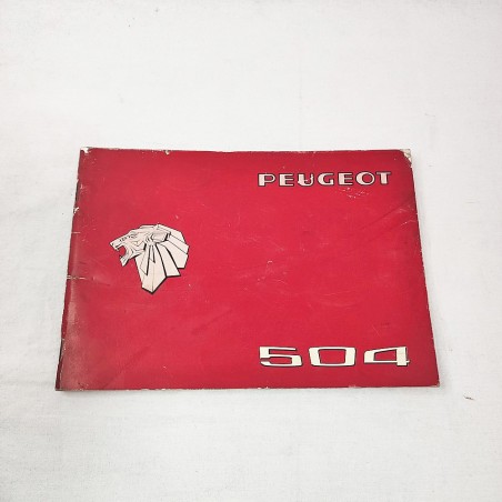 Peugeot 504  A11 A12 A13 14 F 11 F 13 D 11 D 13 libretto uso manutenzione