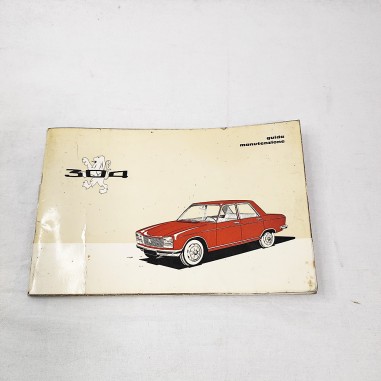 Peugeot 304  libretto uso manutenzione 1969 parzialmente compilato